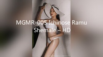 MGMR-005 Ichinose Ramu Shemale – HD